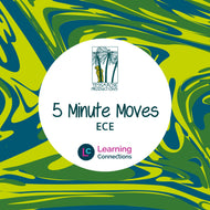 5 Minute Moves ECE - Learning Connections