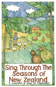 Sing Through the Seasons of NZ